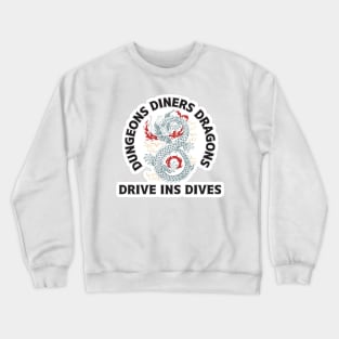 Drive in dives Crewneck Sweatshirt